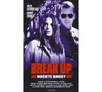 Break Up - Nackte Angst FSK 16 [VHS]