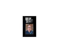 Break Your Silence! Paperback Book By Charles Ramirez
