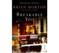 Breakable You Brian Morton (Auteur)