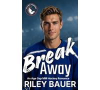 Breakaway: An Age Gap MM Hockey Romance