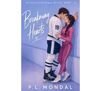 Breakaway Hearts: A Steamy Second Chance Hockey and Figure Skating Sports Romance