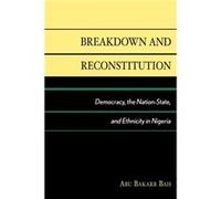 Breakdown and Reconstitution by Bah & Abu Bakarr & Northern Illinois University Abu Bah (Auteur)