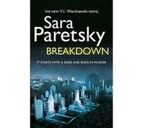 Breakdown: V.I. Warshawski 15 Paretsky, Sara (Auteur)
