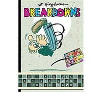 Breakdowns Art Spiegelman (Auteur)