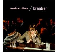 Breaker - Modern Times [Import]