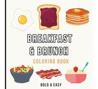 Breakfast & Brunch: Bold and Easy Coloring Book