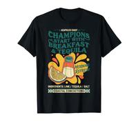 Breakfast Champions Petit déjeuner Tequila Brunch Café T-Shirt