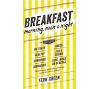 Breakfast: Morning, Noon and Night