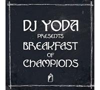 DJ Yoda – Breakfast of Champions – CD