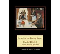 Breakfast, the Dining Room: Paul Signac Cross Stitch Pattern