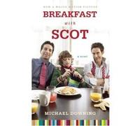 Breakfast With Scot Michael Downing (Auteur)