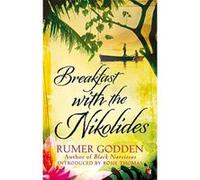 Breakfast with the Nikolides: A Virago Modern Classic (Virago Modern Classics) Godden, Rumer (Auteur)