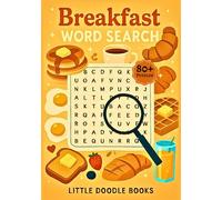 Breakfast Word Search Puzzle Book: 80+ Delicious Breakfast-Themed Word Puzzles Featuring Coffee, Pancakes, Eggs, and More