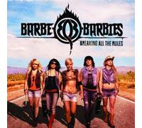 Barbe-Q-Barbies - Breaking All The Rules [Import]