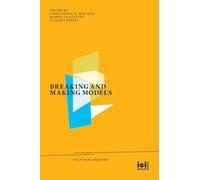Breaking and Making Models