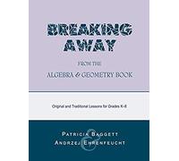Breaking Away From The Algebra And Geometry Book