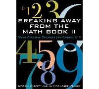 Breaking Away From The Math Book Ii