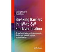 Breaking Barriers in HW-to-SW Stack Verification: Virtual Prototyping meets Metamorphic Testing and Dynamic Runtime Instrumentation