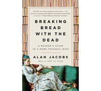 Breaking Bread With The Dead