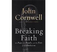 Breaking Faith John Cornwell (Auteur)