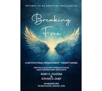 Breaking Free: A Motivational Enhancement Therapy Model