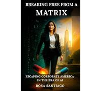 Breaking Free from A Matrix: Escaping Corporate America in the Era of AI