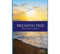 Breaking Free: From fearful to fearless