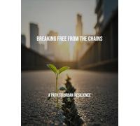 Breaking Free From The Chains: A Path To Urban Resilience