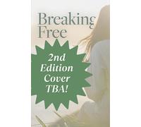 Breaking Free: Updated Guide to Recovering from Chronic Fatigue Syndrome & Long Covid Symptoms