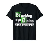Breaking Gains : Science et Fitness Amusants T-Shirt