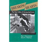 Breaking Hearts, Emotions and Social Behavior Roy F. Baumeister, Sara R. Wotman (Auteur)