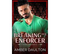 Breaking Her Enforcer A Dark Stalker Romance - Amber Daulton - Auto-Édition - ebook (ePub) - Livre