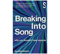 Breaking Into Song