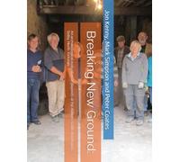 Breaking New Ground:: An archaeological evaluation of deposits at the Abbot's Staith Warehouse, Selby, North Yorkshire.