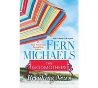Breaking News (Godmothers) (The Godmothers) - [Version Originale] Inconnu (Auteur)