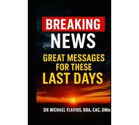 Breaking News: Great Messages For This Time