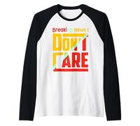 Breaking News I Dont Care Funny Sarcasm Joke Humor Men Women Manche Raglan
