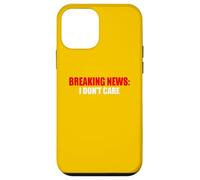 Breaking News I Don't Care Sarcastic Humour Coque pour iPhone 12 Mini