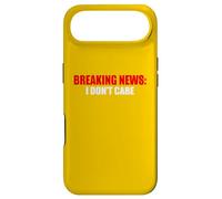 Breaking News I Don't Care Sarcastic Humour Coque pour iPhone Air