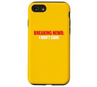 Breaking News I Don't Care Sarcastic Humour Coque pour iPhone SE (2020) / 7/8