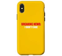Breaking News I Don't Care Sarcastic Humour Coque pour iPhone X/XS