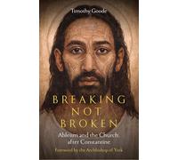 Breaking, Not Broken: Ableism and the Church After Constantine