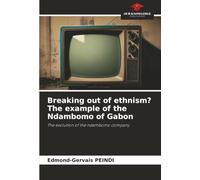 Breaking out of ethnism? The example of the Ndambomo of Gabon