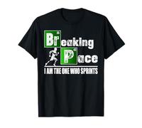 Breaking Pace Running Funny Runner T-Shirt