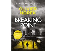 Breaking Point: by the author of THE LOST AND THE DAMNED, a Times Crime Book of the Month