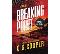 Breaking Point: LARGE PRINT EDITION