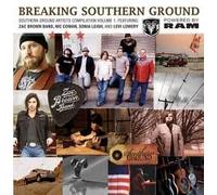 Breaking Southern Ground by Zac Brown Band