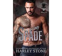 Breaking Spade: 6 (Dead Presidents Mc)