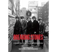 Breaking Stones: 1963-1965: A Band on the Brink of Superstardom