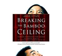 Breaking the Bamboo Ceiling